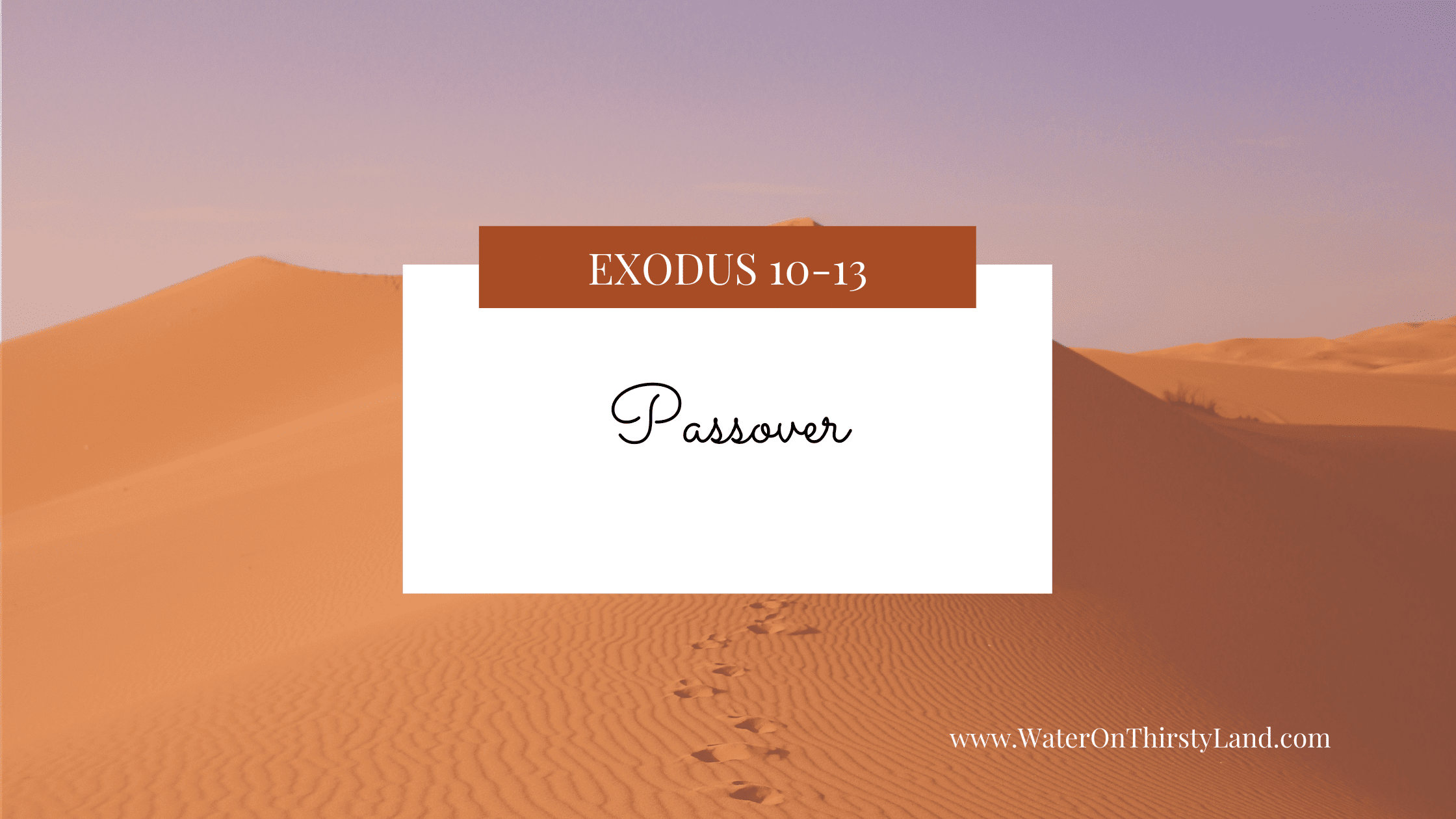 Exodus 10-13: Passover