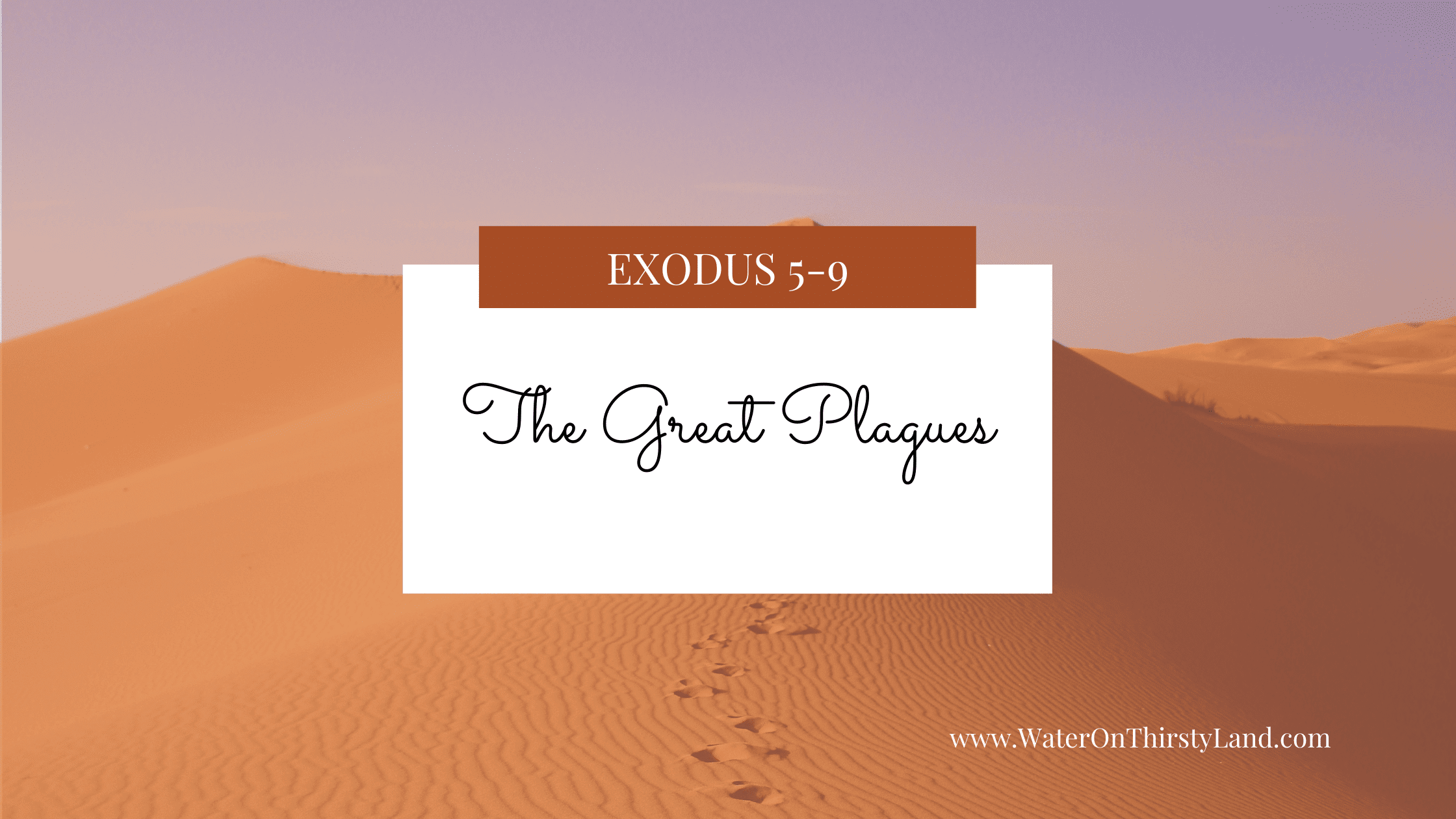 Exodus 5-9: The Great Plagues