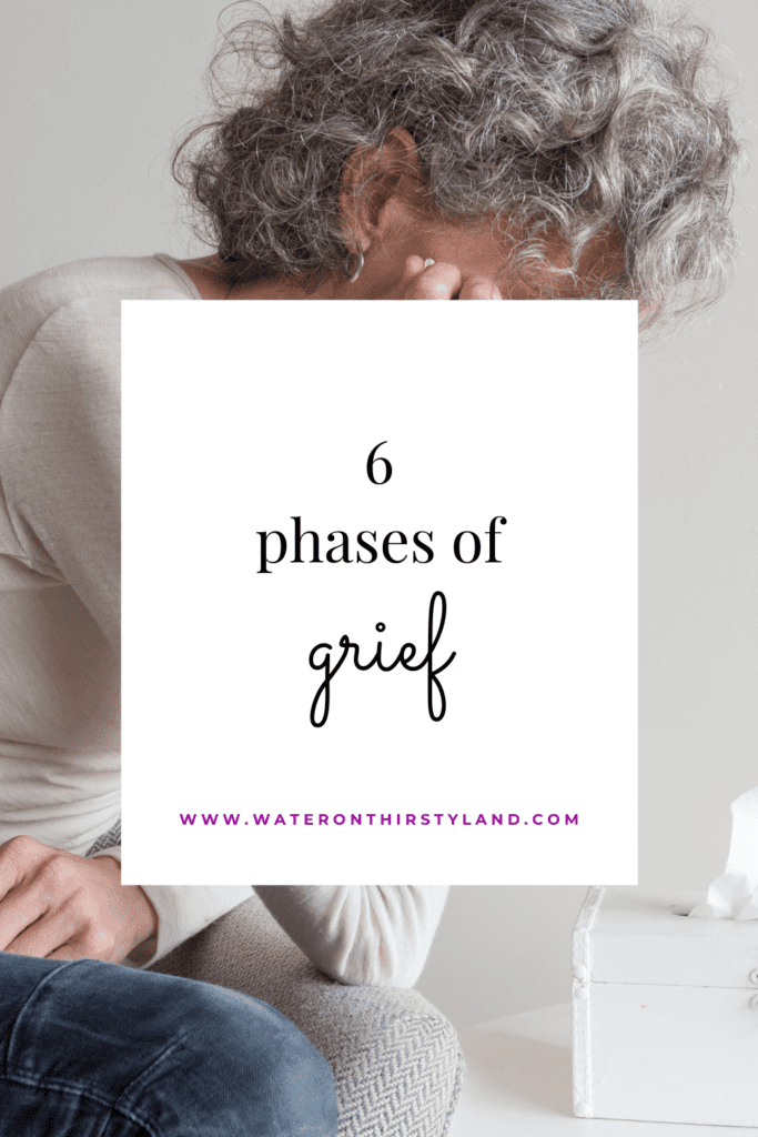 6 Phases of Grief