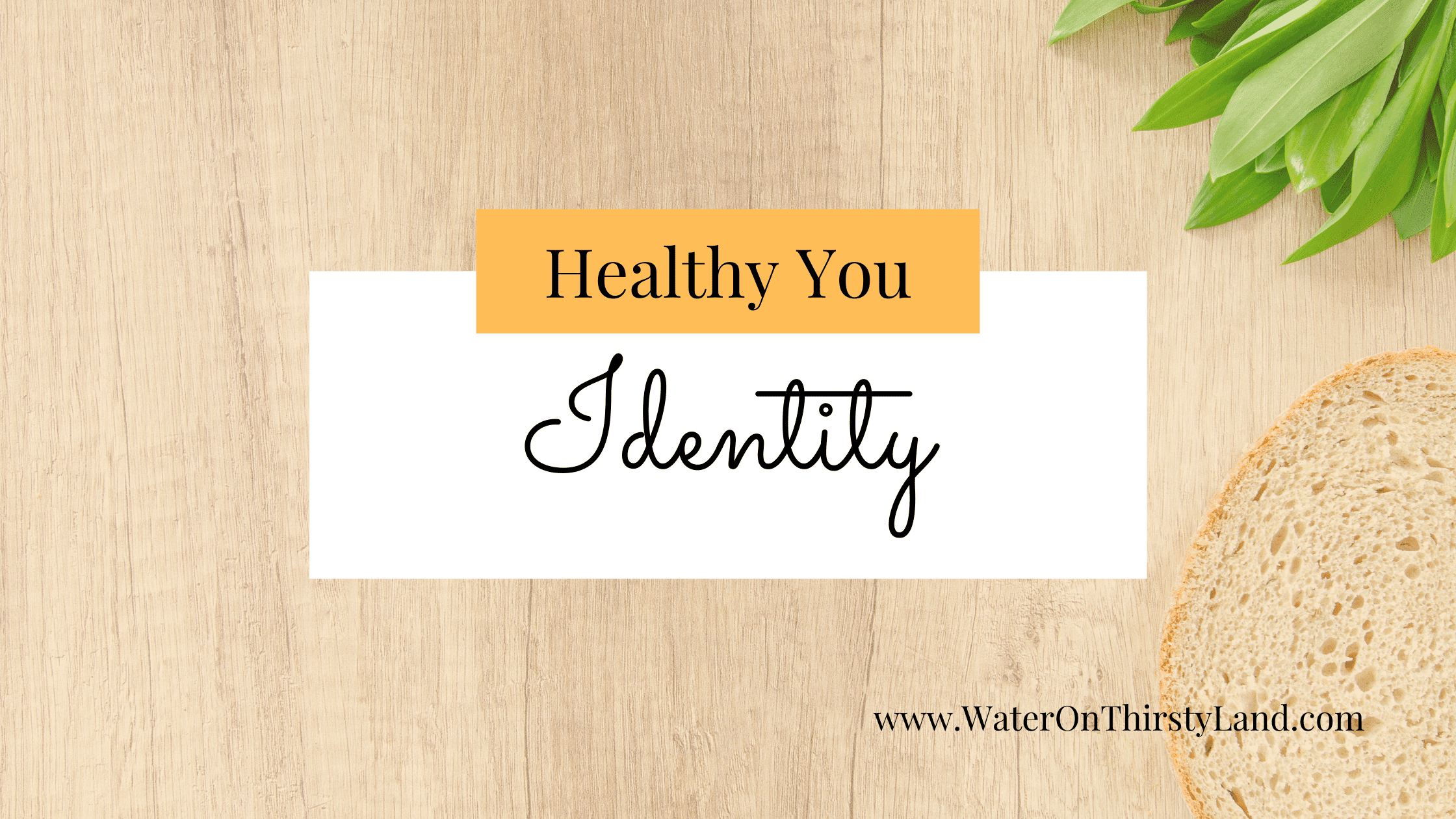 Healthy You: Identity
