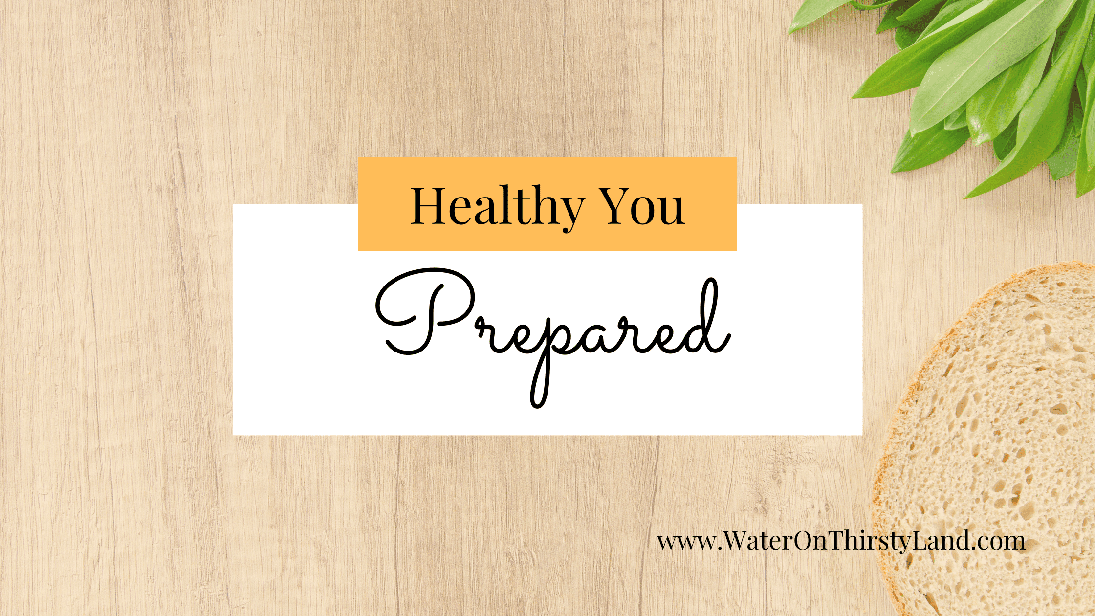 Healthy You: Prepared