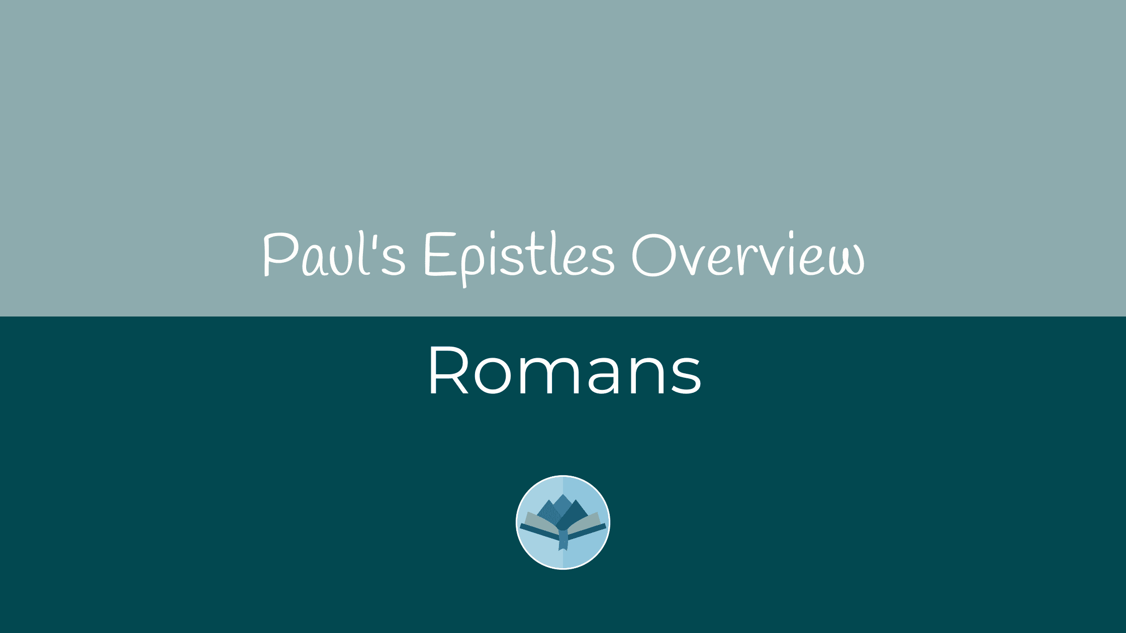 Romans Overview