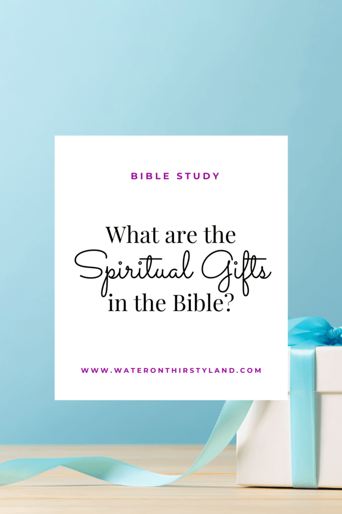 Spiritual gifts in the Bible