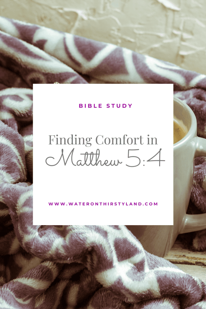 Comfort in Matthew 5_4