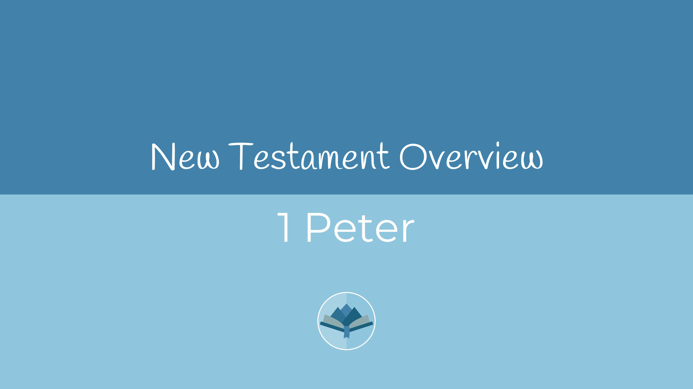 1 Peter Overview