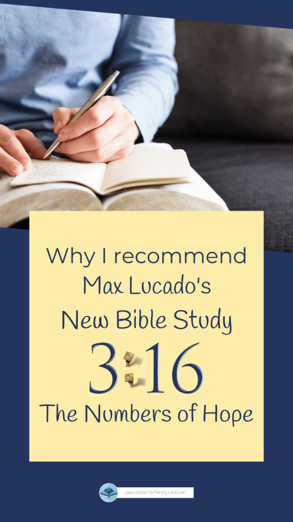 Why I recommend Max Lucado's new Bible study John 3:16 The Numbers of HOpe