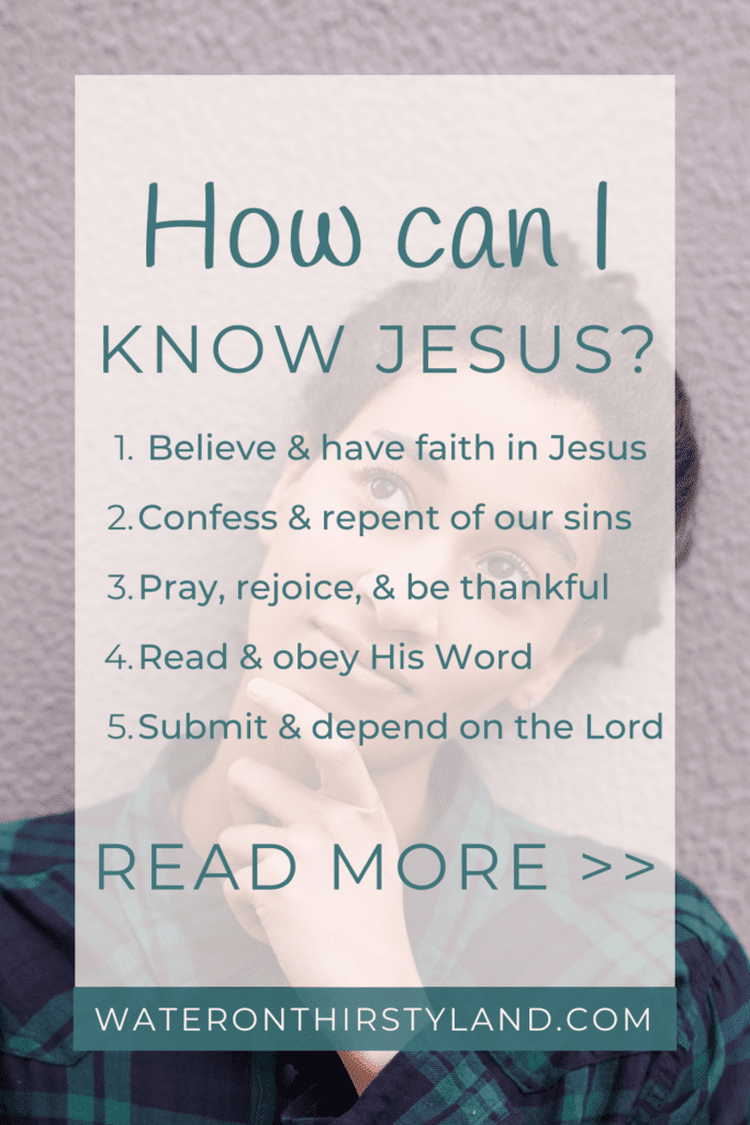 How can I know Jesus?