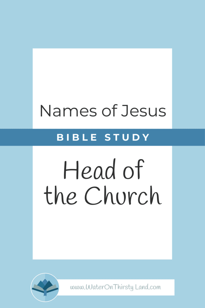 Names of Jesus Head of the Church