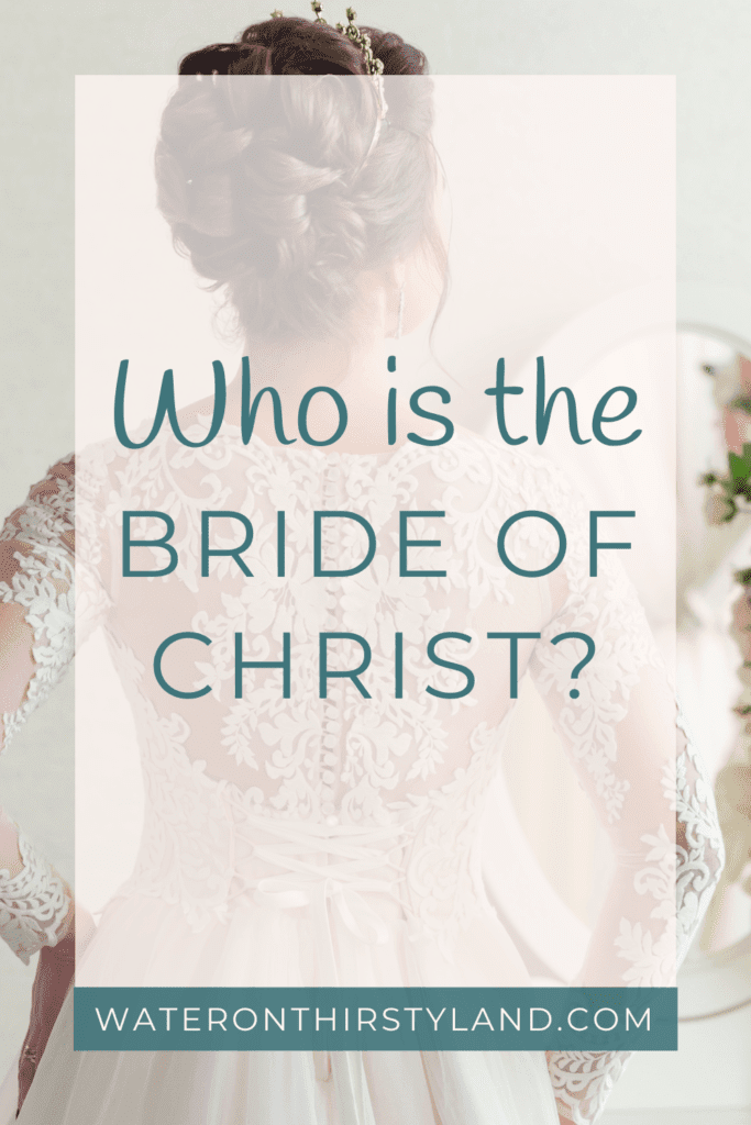 Who is the bride of Christ