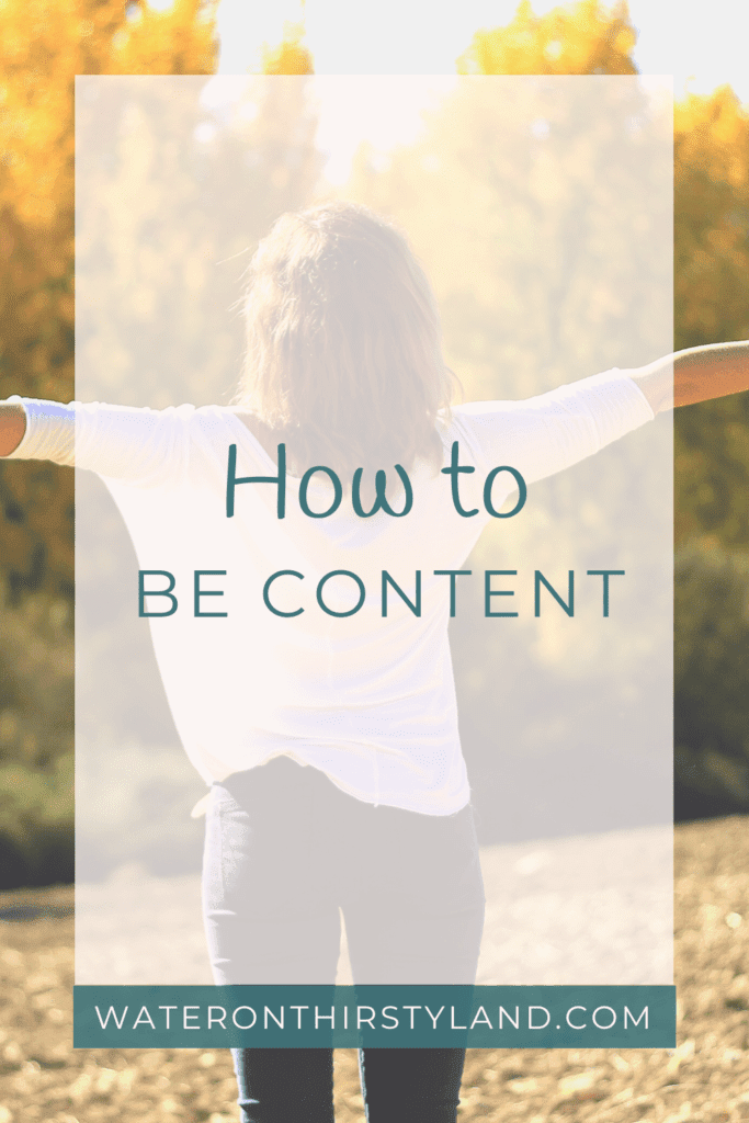 How to be content