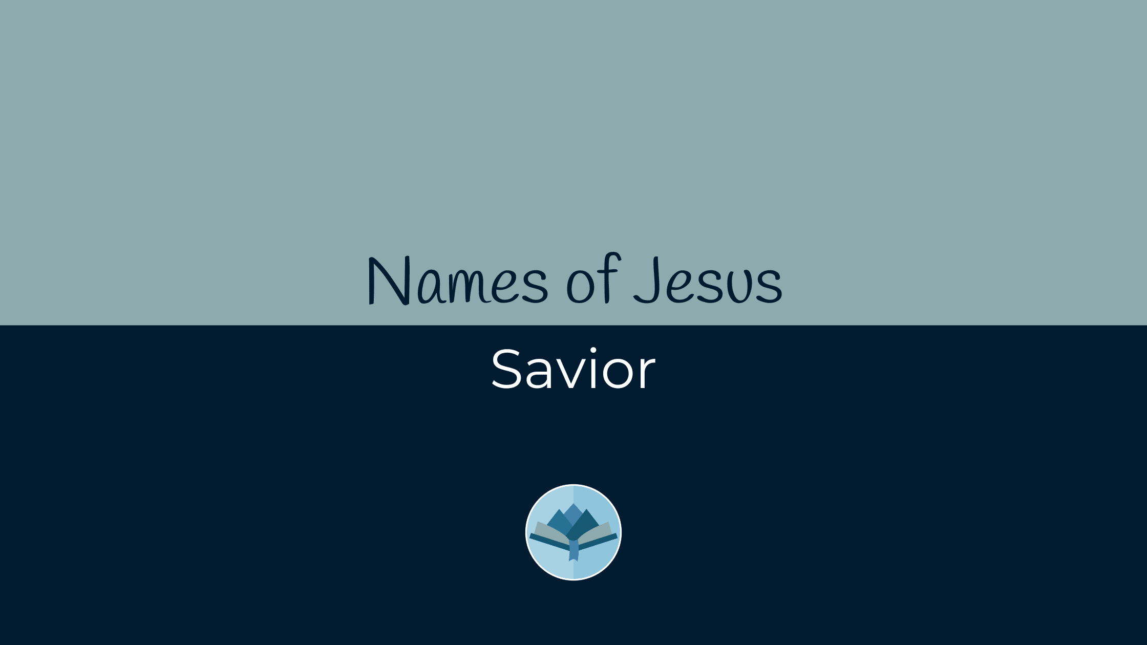 Names of Jesus: Savior