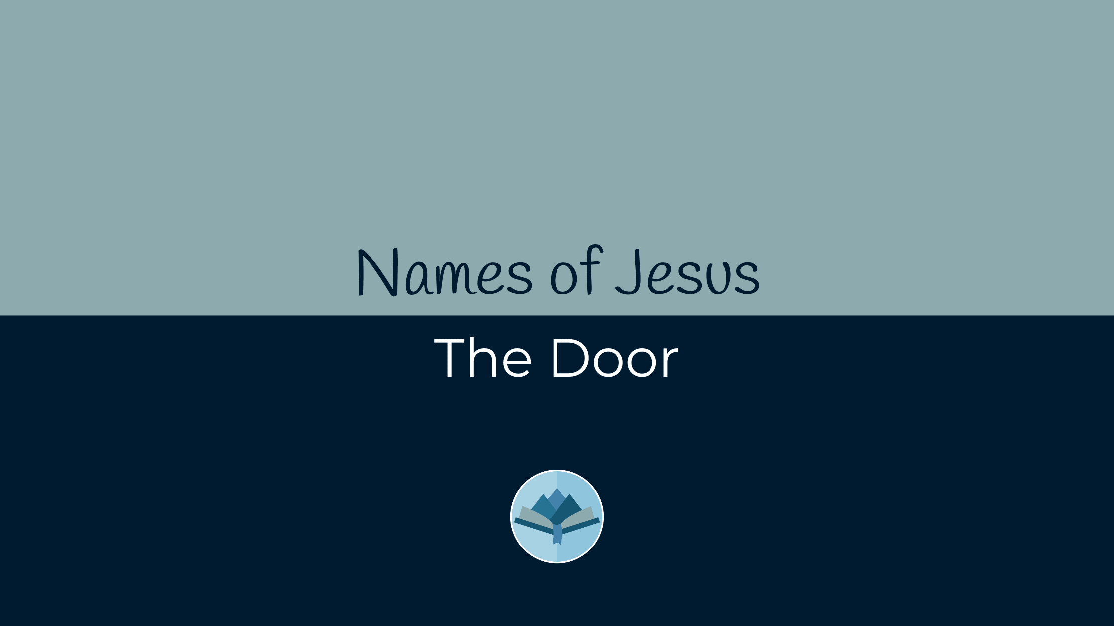 Names of Jesus: The Door