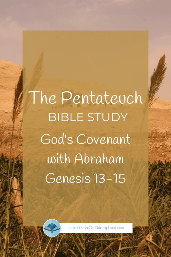 Pentateuch God's Covenant with Abraham Genesis 13-15