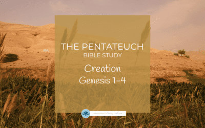The Pentateuch: Creation, Genesis 1-4