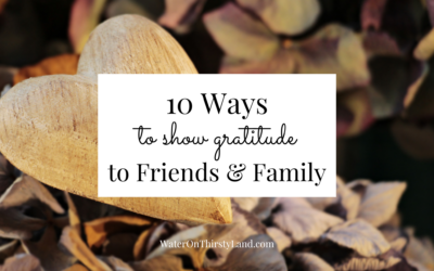 10 ways to show gratitude to family and friends