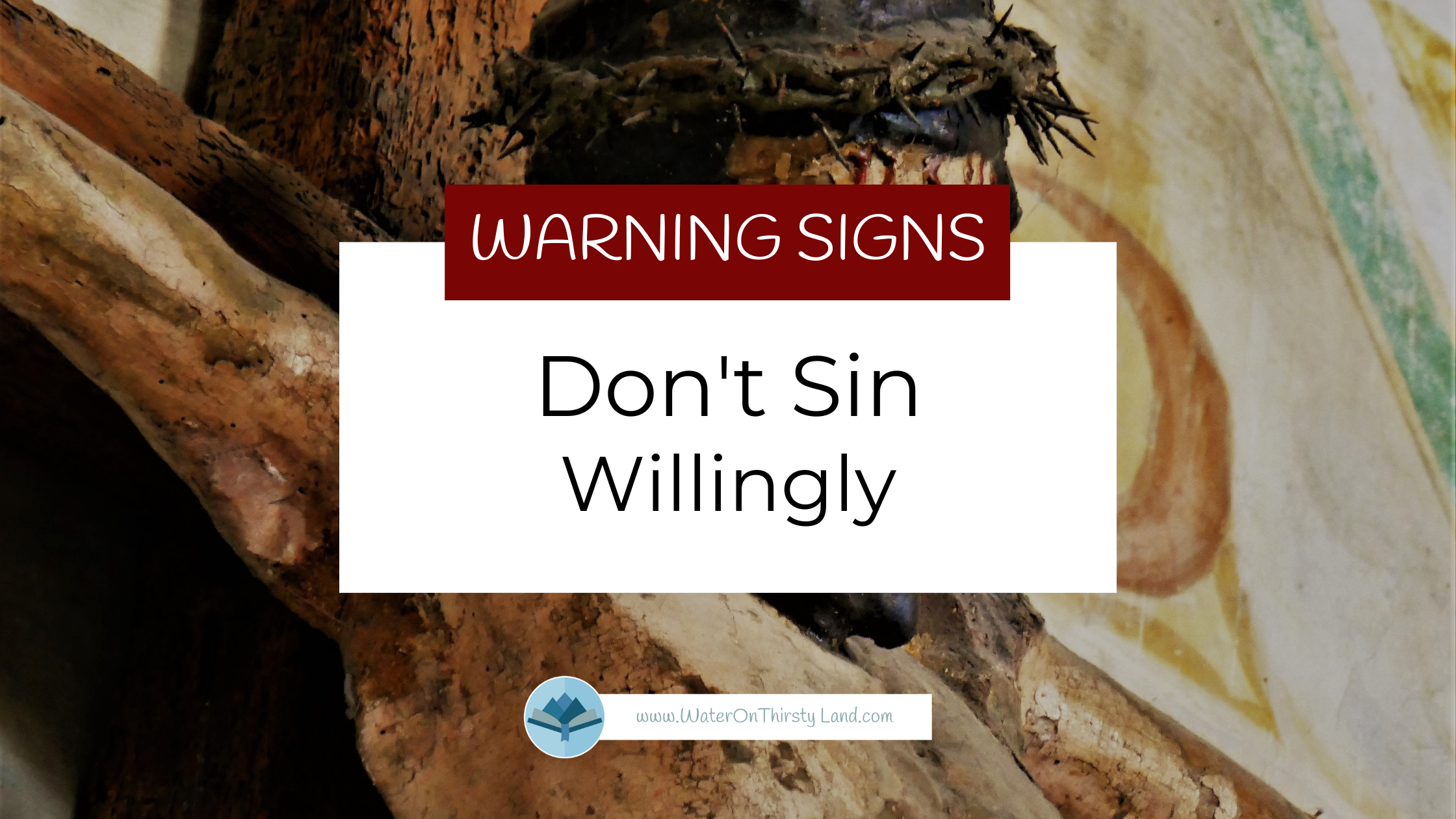 Don't Sin Willingly