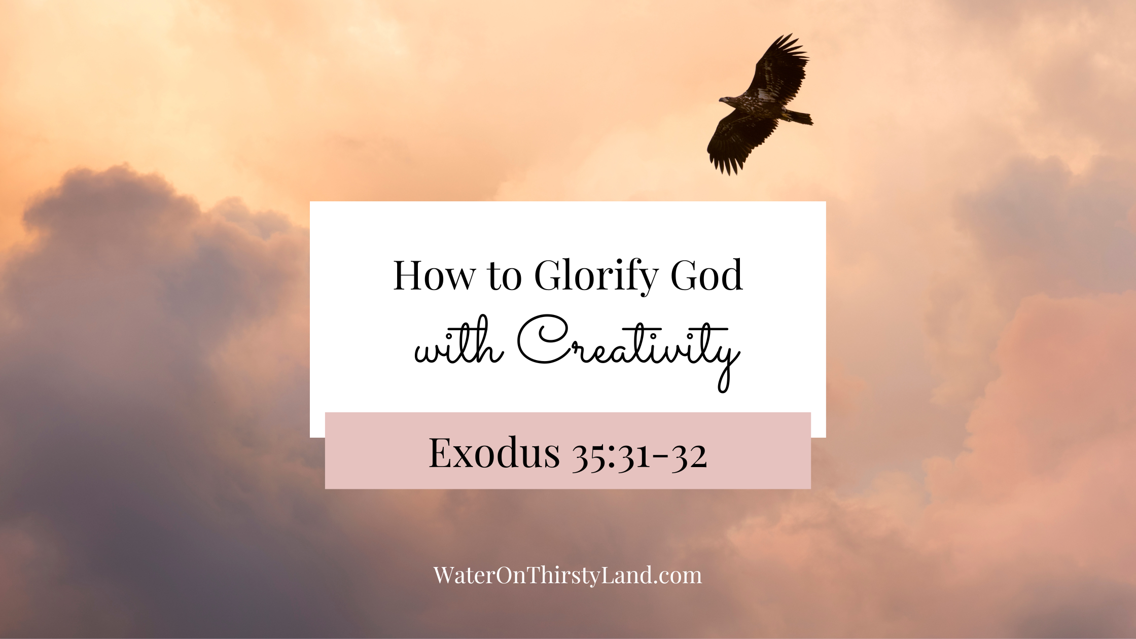How to Glorify God with Creativity