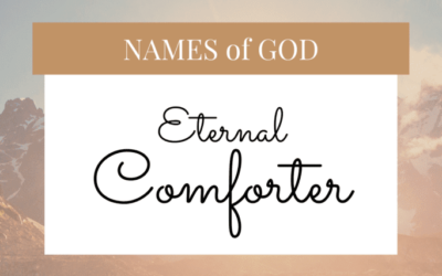 Names of God: Eternal Comforter